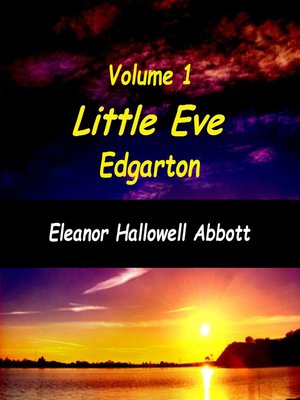 cover image of Little Eve Edgarton, Volume 1